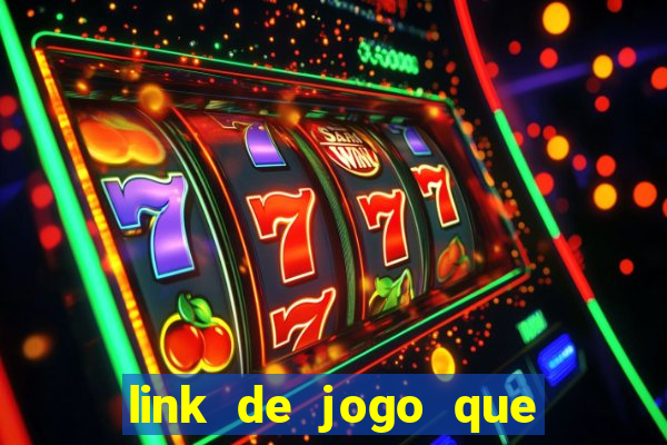 link de jogo que ganha dinheiro sem depositar